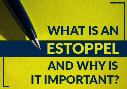 What is a Tenant Estoppel and Why is it Important?