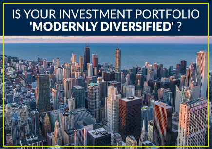 Is Your Investment Portfolio 'Modernly Diversified' Between Asset Class and Risk?